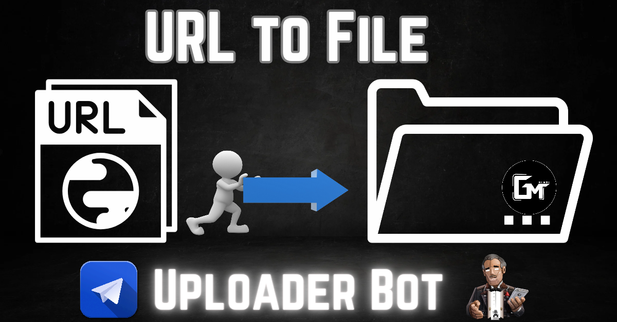 Upload Files via URL on Telegram: URL Uploader Bot