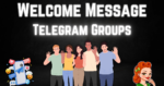 How to create a Welcome Message for Telegram Groups